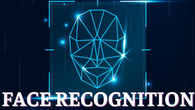 Face Recognition เทคโนโลยีจดจำใบหน้าที่เปลี่ยนโลกดิจิทัล