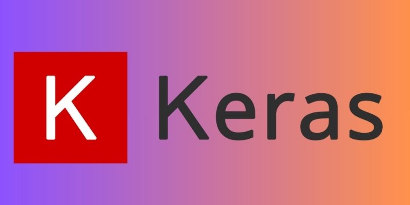 Keras: เครื่องมือสร้างโมเดล AI ง่าย ใช้งานเร็วและทรงพลัง